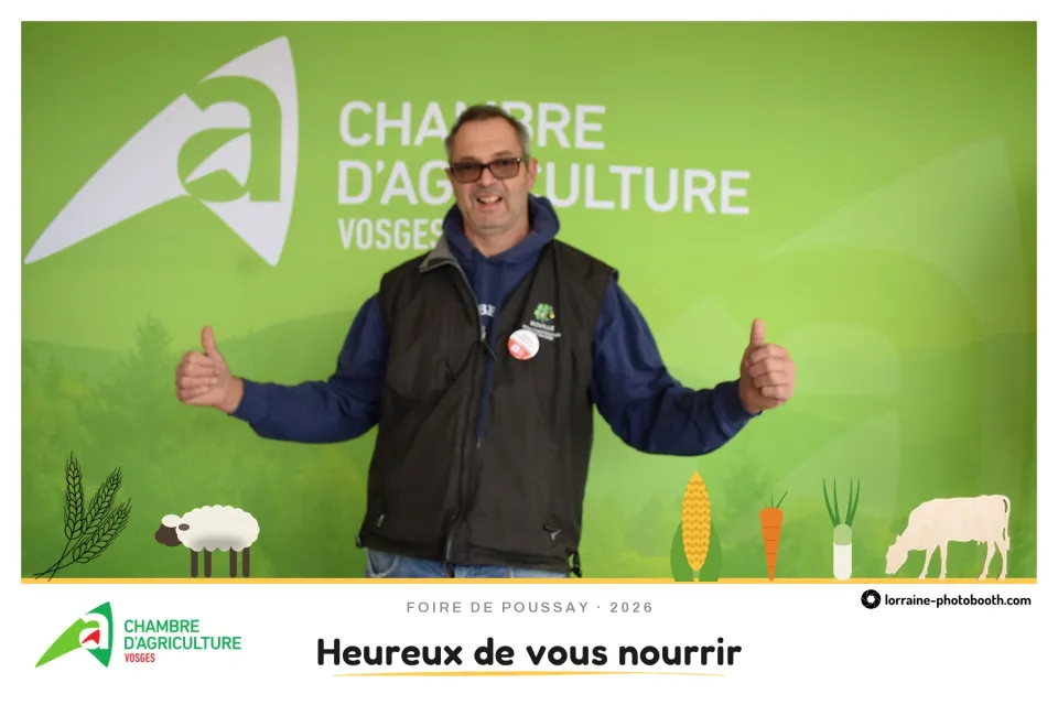 Tirage de la Foire de Poussay : un visiteur lève les deux pouces, slogan « Heureux de vous nourrir »